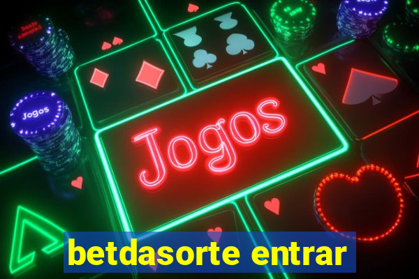 betdasorte entrar